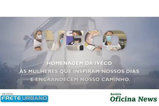 Iveco homenageia as mulheres em diversos setores do transporte