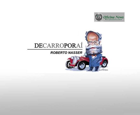 A Coluna De Carro Por Aí 2816 foi escrita pelo jornalista Roberto Nasser, colunista do Portal Oficina News